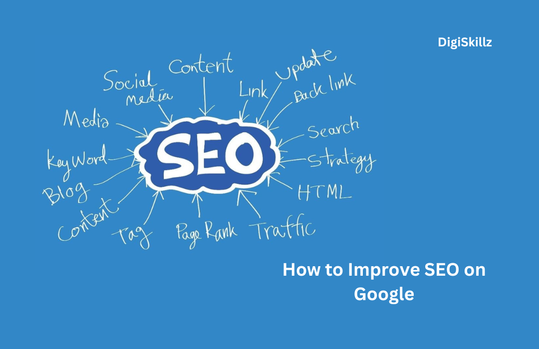 How to Improve SEO on Google: 10 Powerful & Effective Tips